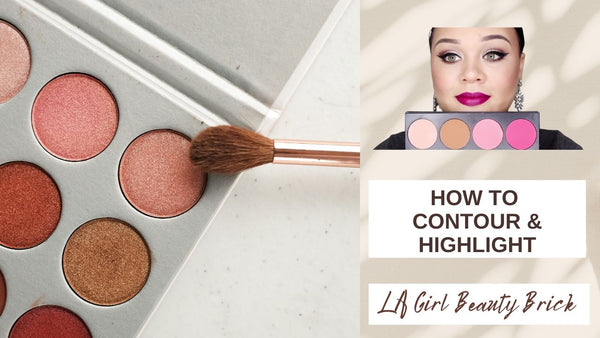 Contour Highlight & Blush with L.A Girl Beauty Brick LoveMy Makeup NZ