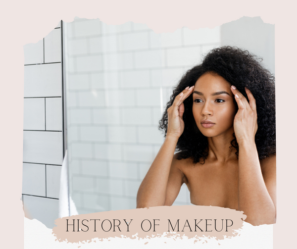 LoveMy Makeup - History of Makeup 