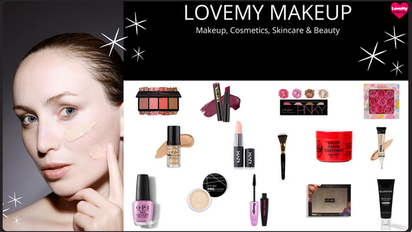 Why choose LoveMy Makeup NZ for your makeup, cosmetics, skincare & beauty needs?